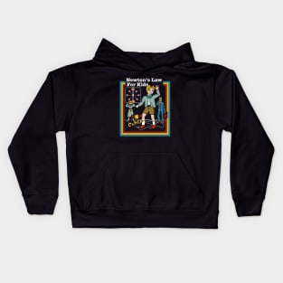 Newton’s Law for Kids Kids Hoodie